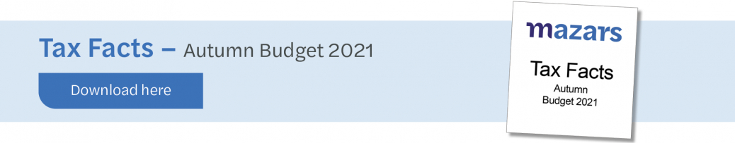 Autumn budget 2021 tax facts