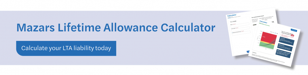Mazars Lifetime Allowance Calculator_website banner